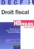 Couverture du livre « Decf 1 droit fiscal 2004/2005 (8e édition) » de Patrick Pinteaux et Godard aux éditions Dunod