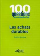 Couverture du livre « Les achats durables » de Sandrine Grumberg aux éditions Afnor