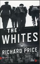 Couverture du livre « The whites » de Richard Price aux éditions Presses De La Cite