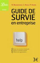 Couverture du livre « Guide de survie en entreprise » de Pierre Vinard et Rudolf Brennemann et Caroline Hanse aux éditions J'ai Lu