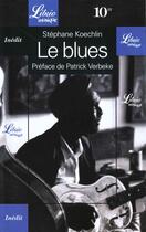 Couverture du livre « Blues (le) » de Stephane Koechlin aux éditions J'ai Lu