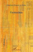 Couverture du livre « Farahmönde » de Gianfranco Stroppini De Focara aux éditions Editions L'harmattan