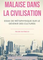 Couverture du livre « Malaise dans la civilisation » de Sigmund Freud aux éditions Books On Demand