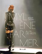 Couverture du livre « Mylène Farmer ; au fil des mots (3e édition) » de Benoit Cachin aux éditions Grund