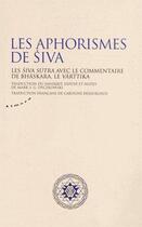 Couverture du livre « Les aphorismes de Siva » de Mark S. G. Dyczkowski aux éditions Almora