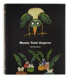 Couverture du livre « Musée Tomi Ungerer » de  aux éditions Musees Strasbourg