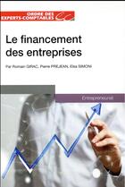 Couverture du livre « Le financement des entreprises » de Romain Girac et Pierre Prejean et Elsa Simoni aux éditions Oec