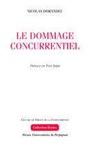 Couverture du livre « Dommage concurrentiel » de Nicolas Dorandeu aux éditions Presses Universitaires De Perpignan