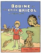 Couverture du livre « Bobine et son chien Bricol » de Benjamin Rabier aux éditions Douin