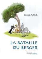 Couverture du livre « La bataille du berger » de Hassan Ajoul aux éditions Melibee