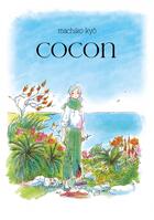 Couverture du livre « Cocon » de Machiko Kyo aux éditions Imho