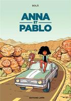 Couverture du livre « Anna et Pablo » de Bola aux éditions Lapin