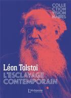 Couverture du livre « L'esclavage contemporain » de Leon Tolstoi aux éditions L'alchimiste