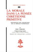 Couverture du livre « La morale dans la pensee chretienne primitive » de Osborneric aux éditions Beauchesne