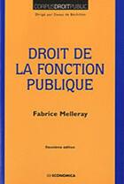 Couverture du livre « Droit de la fonction publique (2e édition) » de Fabrice Melleray aux éditions Economica