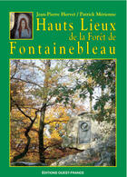 Couverture du livre « Hauts lieux de la forêt de fontainebleau » de Hervet/Merienne aux éditions Ouest France