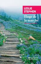 Couverture du livre « Éloge de la marche » de Leslie Stephen aux éditions Rivages