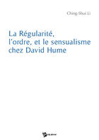 Couverture du livre « La régularité, l'ordre et le sensualisme chez David Hume » de Li Ching-Shui aux éditions Publibook