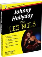 Couverture du livre « Johnny Hallyday pour les nuls » de Bernard Violet aux éditions First