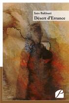 Couverture du livre « Desert d'errance » de Ines Baklouti aux éditions Editions Du Panthéon