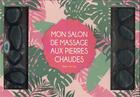 Couverture du livre « Mon salon de massage aux pierres chaudes » de  aux éditions Hugo Document