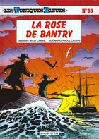 Couverture du livre « Les Tuniques Bleues Tome 30 : la rose de Bantry » de Raoul Cauvin et Willy Lambil aux éditions Dupuis