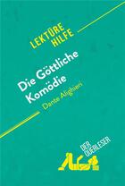 Couverture du livre « Die GÃ¶ttliche KomÃ¶die von Dante Alighieri (LektÃ¼rehilfe) : Detaillierte Zusammenfassung, Personenanalyse und Interpretation » de Natalia Torres Beha aux éditions Derquerleser.de