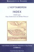 Couverture du livre « Index de l'<i>heptameron</i> de marguerite de navarre » de Proust Demerson Guy aux éditions Pu De Clermont Ferrand