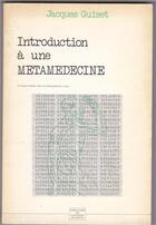 Couverture du livre « Introduction à une métamédecine » de Jacques Guiset aux éditions Pu Du Septentrion