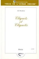 Couverture du livre « Cliquets et cliquetis » de Ali Ibrahim aux éditions Orphie