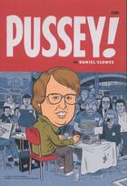 Couverture du livre « Pussey ! » de Daniel Clowes aux éditions Rackham