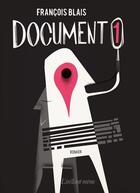 Couverture du livre « Document 1 » de Francois Blais aux éditions Les Editions De L'instant Meme