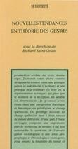 Couverture du livre « Nouvelles tendances en theorie des genres » de Saint-Gelais R aux éditions Editions Nota Bene