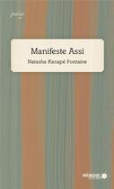 Couverture du livre « Manifeste assi » de Natasha Kanapé Fontaine aux éditions Memoire D'encrier