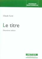 Couverture du livre « Le titre » de Claude Furet aux éditions Victoires