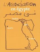 Couverture du livre « L'association en Egypte » de  aux éditions L'association