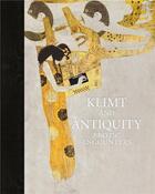 Couverture du livre « Klimt and antiquity ; erotic encounters » de Stella Rollig aux éditions Prestel