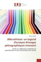 Couverture du livre « Jmicrovision: un logiciel d'analyse d'images petrographiques innovant » de Roduit-N aux éditions Editions Universitaires Europeennes