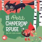 Couverture du livre « Mes jolis contes sonores ; le Petit Chaperon Rouge » de  aux éditions Editions Tam Tam