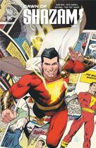 Couverture du livre « Dawn of Shazam Tome 1 » de Mark Waid et Dan Mora aux éditions Urban Comics