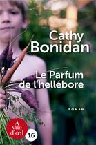 Couverture du livre « Le parfum de l'hellébore » de Cathy Bonidan aux éditions A Vue D'oeil