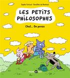 Couverture du livre « Les petits philosophes Tome 2 : chut... on pense » de Dorothee De Monfreid et Sophie Furlaud aux éditions Bd Kids
