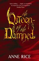 Couverture du livre « QUEEN OF THE DAMNED - THE VAMPIRE CHRONICLES V.3 » de Anne Rice aux éditions Sphere
