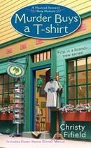 Couverture du livre « Murder Buys a T-Shirt » de Fifield Christy aux éditions Penguin Group Us