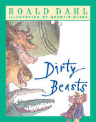 Couverture du livre « Dirty Beasts » de Roald Dahl aux éditions Children Pbs