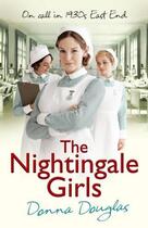 Couverture du livre « The Nightingale Girls » de Donna Douglas aux éditions Random House Digital