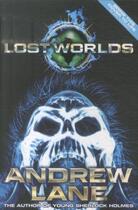 Couverture du livre « LOST WORLDS » de Andrew Lane aux éditions Pan Macmillan