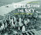 Couverture du livre « Thomas campanella cities from the sky » de Campanella Thomas J aux éditions Princeton Architectural