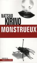 Couverture du livre « Monstrueux » de Natsuo Kirino aux éditions Seuil