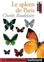 Couverture du livre « Le spleen de Paris » de Charles Baudelaire aux éditions Gallimard
